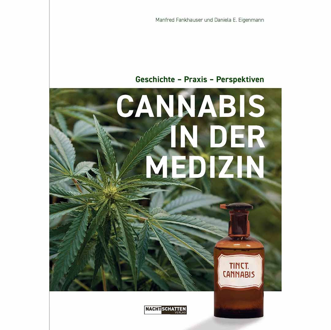 L'ouvrage « Le cannabis en médecine » de Manfred Fankhauser et Daniela E. Eigenmann